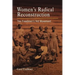 Women's Radical Reconstruction: The Freedmen's Aid Movement