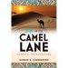 Life in the Camel Lane: Embrace the Adventure