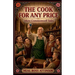 The Cook For Any Price: More Commonwell Tales