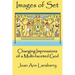 Images of Set: Changing Impressions of a multi-faceted God