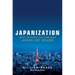 Japanization: What the World C