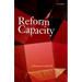Reform Capacity