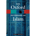 The Oxford Dictionary of Islam