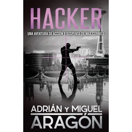 Hacker: Una aventura de acción y suspense