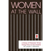 Women at the Wall: A Study of Prisoners' Wives Doing Time on the Outside