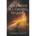 The Truth According to John: A Metaphysical Mystery of Revelation and Transformation