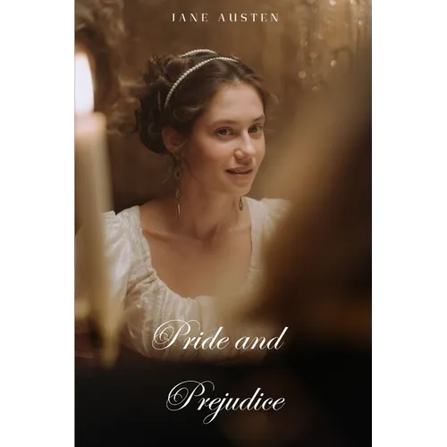 Pride and Prejudice (Annotated)