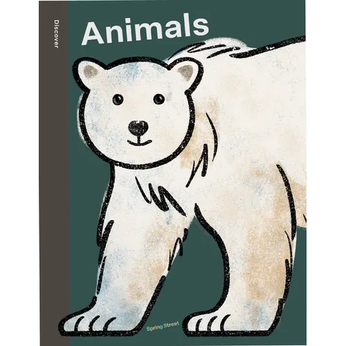 Spring Street Discover: Animals