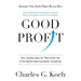 Good Profit: How Creating Value for Others Built One of the World's Most Successful Companies