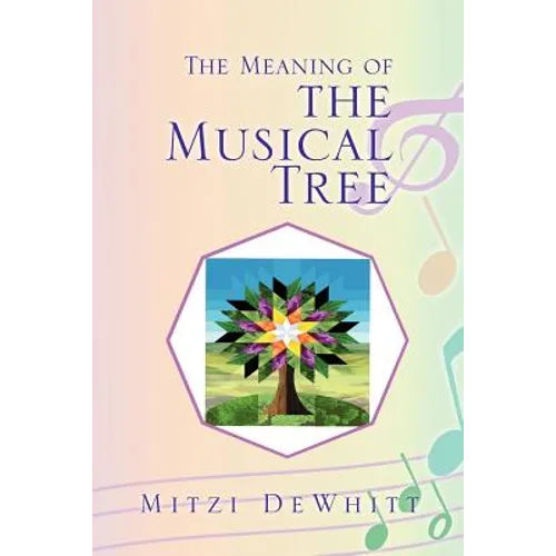 The Meaning of the Musical Tree