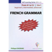 FRENCH GRAMMAR - 3-in-1 (from beginner's to advanced)
