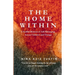 The Home Within: A Soulful Memoir of Self-Belonging Across Cultures and Change