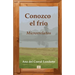 Conozco el frío: Microrrelatos