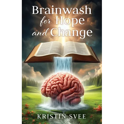 Brainwash for Hope and Change