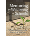 Mentoring for Wellbeing in Schools