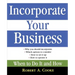 Incorporate Your Business: When to Do It and How