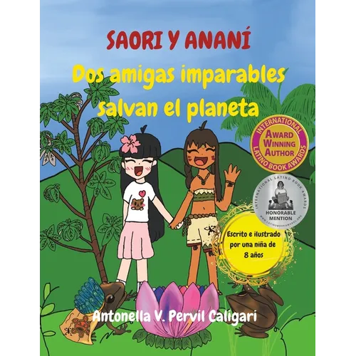 Saori y Ananí: Dos amigas imparables salvan el planeta