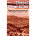 Desert Between the Mountains: Mormons, Miners, Padres, Mountain Men, and the Opening of the Great Basin, 1772-1869