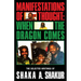 Manifestations of Thought: When the Dragon Comes