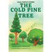 The Cold Pine Tree