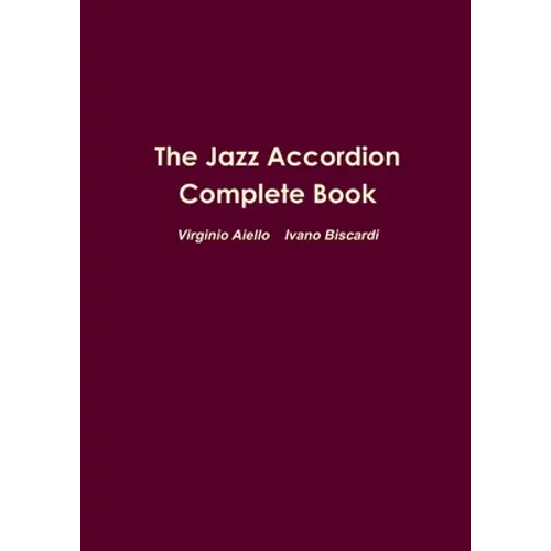 The Jazz Accordion Complete Book