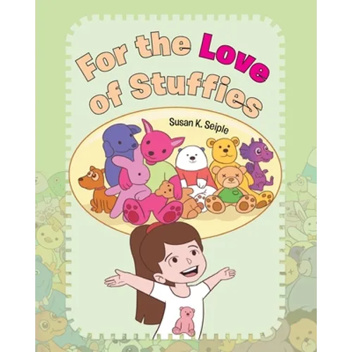 For the Love of Stuffies