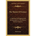 The Theatre Of Science: A Volume Of Progress And Achievement In The Motion Picture Industry