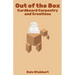 Out of the Box: Cardboard Carpentry and Creations
