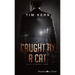 Caught by a Cat: Not a Childrens' Book