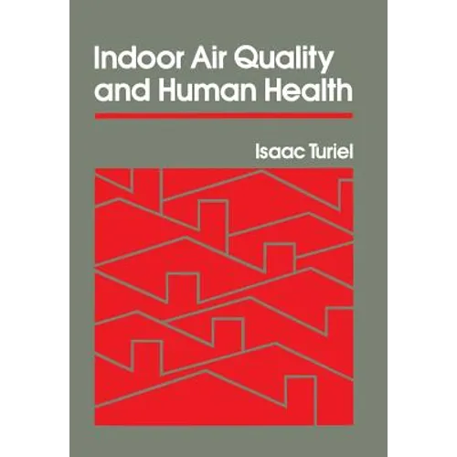 Indoor Air Quality and Human Health: Families, Social Networks, and Cultural Imperatives