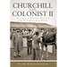 Churchill and Colonist II: The Story of Winston Churchill and His Famous Race Horse