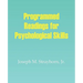 Programmed Readings for Psychological Skills
