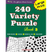 240 Variety Puzzle Book 3; Word Search, Sudoku, Code Word and Word Fill-ins for Effective Brain Exercise