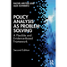Policy Analysis as Problem Solving: A Flexible and Evidence-Based Framework
