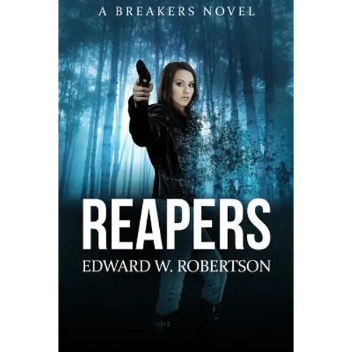 Reapers: Breakers, Book 4