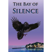 The Bay of Silence