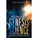 Reconciling Genesis & Science: Unlocking the Theories of Creation