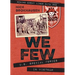 We Few: U.S. Special Forces in Vietnam