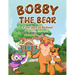 Bobby the Bear: First Day of School