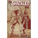 The Shackled Man: A Rust Chronicles Novel