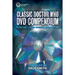 The Classic Doctor Who DVD Compendium: Every disc - Every episode - Every extra