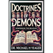 Doctrines Of Demons: Deworming The Believer