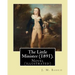 The Little Minister (1891). By: J.(James) M.( Matthew ) Barrie: Novel (illustrated)