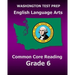 WASHINGTON TEST PREP English Language Arts Common Core Reading Grade 6: Covers the Reading Sections of the Smarter Balanced (SBAC) Assessments
