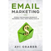 Email Marketing: Double Your Business Revenue by Mastering a Skill Most People Suck at