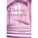 The Evening's Amethyst: A Nora Tierney English Mystery #5