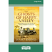 The Ghosts of Happy Valley: Searching for the Lost World of Africa's Infamous Aristocrats (16pt Large Print Edition)