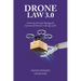 Drone Law 3.0: Evolving the Legal Typology for Commercial Drones in the Age of AI
