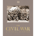 The Civil War: A Visual History