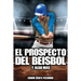 El Prospecto del Beisbol: y algo mas.